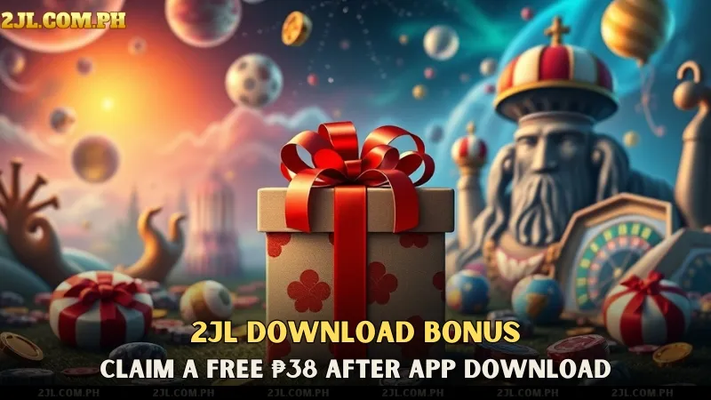 2JL Download Bonus